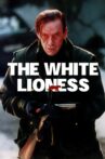 The White Lioness Movie Streaming Online