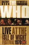 The Who : Live At The Isle Of Wight Festival 1970 Movie Streaming Online