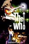The Who: Maximum R&B Live Movie Streaming Online