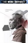 The Wire Odyssey Movie Streaming Online