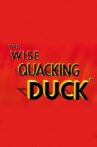The Wise Quacking Duck Movie Streaming Online