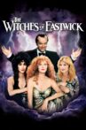 The Witches of Eastwick Movie Streaming Online