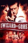 The Wizard of Gore Movie Streaming Online