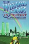 The Wizard of Oz in Concert: Dreams Come True Movie Streaming Online