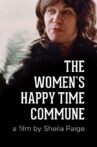 The Women's Happy Time Commune Movie Streaming Online