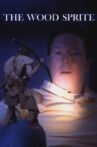 The Wood Sprite Movie Streaming Online