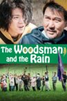 The Woodsman and the Rain Movie Streaming Online