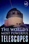 The World's Most Powerful Telescopes Movie Streaming Online