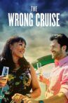 The Wrong Cruise Movie Streaming Online