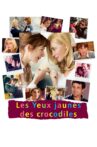 The Yellow Eyes of Crocodiles Movie Streaming Online