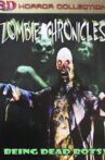 The Zombie Chronicles Movie Streaming Online