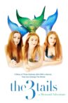 The3Tails: A Mermaid Adventure Movie Streaming Online