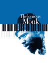 Thelonious Monk: Straight, No Chaser Movie Streaming Online