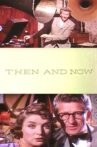 Then and Now Movie Streaming Online