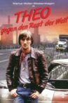 Theo Against the Rest of the World Movie Streaming Online