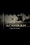 There Are Horses Movie Streaming Online
