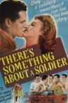 There's Something About a Soldier Movie Streaming Online