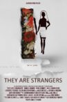 They Are Strangers Movie Streaming Online