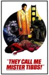 They Call Me Mister Tibbs! Movie Streaming Online
