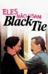 They Don't Wear Black Tie Movie Streaming Online