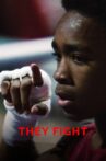 They Fight Movie Streaming Online
