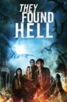 They Found Hell Movie Streaming Online