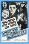 They Met in the Dark Movie Streaming Online