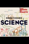 They Might Be Giants: Here Comes Science Movie Streaming Online