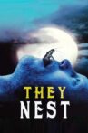 They Nest Movie Streaming Online