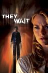 They Wait Movie Streaming Online