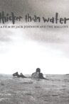 Thicker Than Water Movie Streaming Online