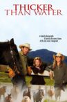 Thicker Than Water Movie Streaming Online