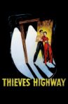 Thieves' Highway Movie Streaming Online