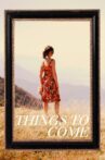 Things to Come Movie Streaming Online