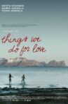 Things We Do for Love Movie Streaming Online