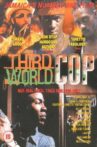 Third World Cop Movie Streaming Online