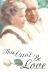 This Can't Be Love Movie Streaming Online