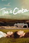 This is Cinta Movie Streaming Online
