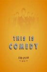 This Is Comedy Movie Streaming Online