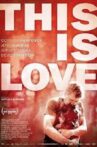 This Is Love Movie Streaming Online