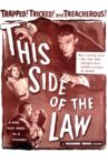 This Side of the Law Movie Streaming Online