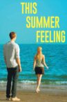 This Summer Feeling Movie Streaming Online