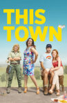This Town Movie Streaming Online