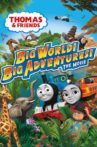 Thomas & Friends: Big World! Big Adventures! The Movie Movie Streaming Online
