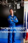 Thomas Pesquet : L'Odyssée de l'espace Movie Streaming Online