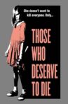 Those Who Deserve To Die Movie Streaming Online