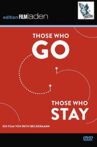 Those Who Go Those Who Stay Movie Streaming Online