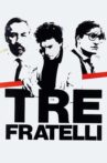 Three Brothers Movie Streaming Online