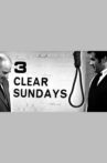 Three Clear Sundays Movie Streaming Online