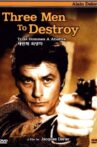 Three Men to Destroy Movie Streaming Online